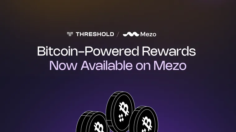 Threshold Network x Mezo: Bitcoin-Powered Rewards now available on Mezo