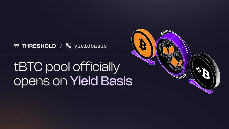 tBTC Pool is Now Live on Yield Basis | Threshold Network